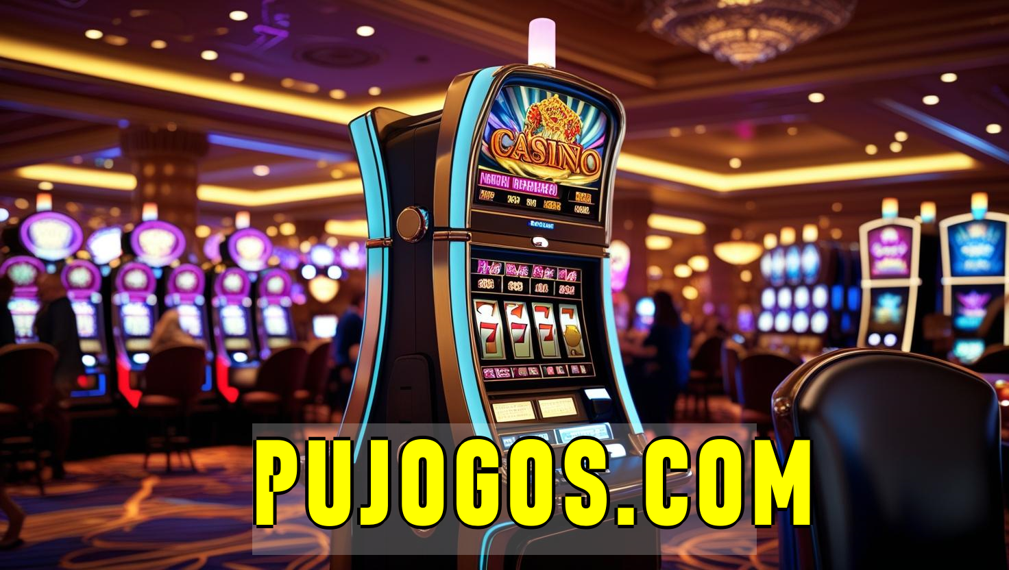 pujogos – Apostas Altas e Emoção nos Melhores Slots de Vídeo
